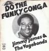 7-дюймовая пластинка JIMMY JAMES  THE VAGABONDS  Do The Funky Conga 7N45641 PYE 1976 UK SoulFunk Б/у