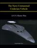 Книга The Navy Unmanned Undersea Vehicle