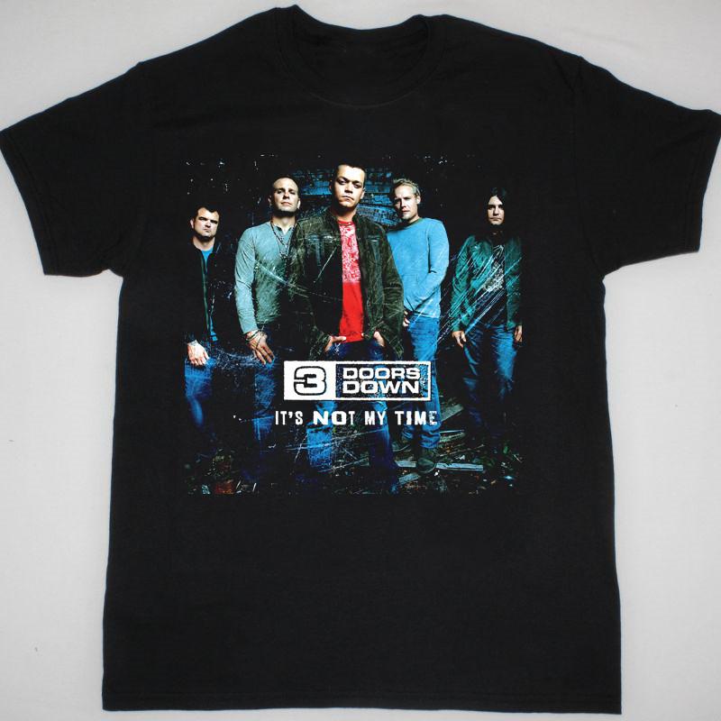 3 Doors Down - It's Not My Time Gift For Fan Black All Size Shirt VC1015 Unisex T-Shirt