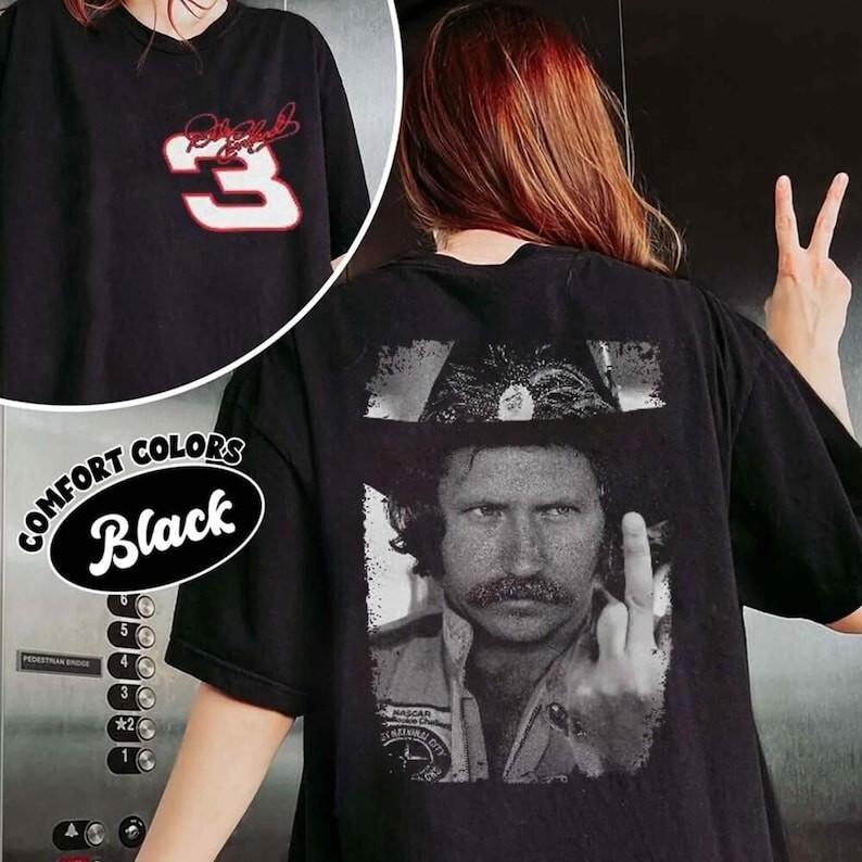 Dale Earnhardt Middle Finger Shirt Racing Fan Tee Nascar Racing Sport Shirt Unisex T-Shirt