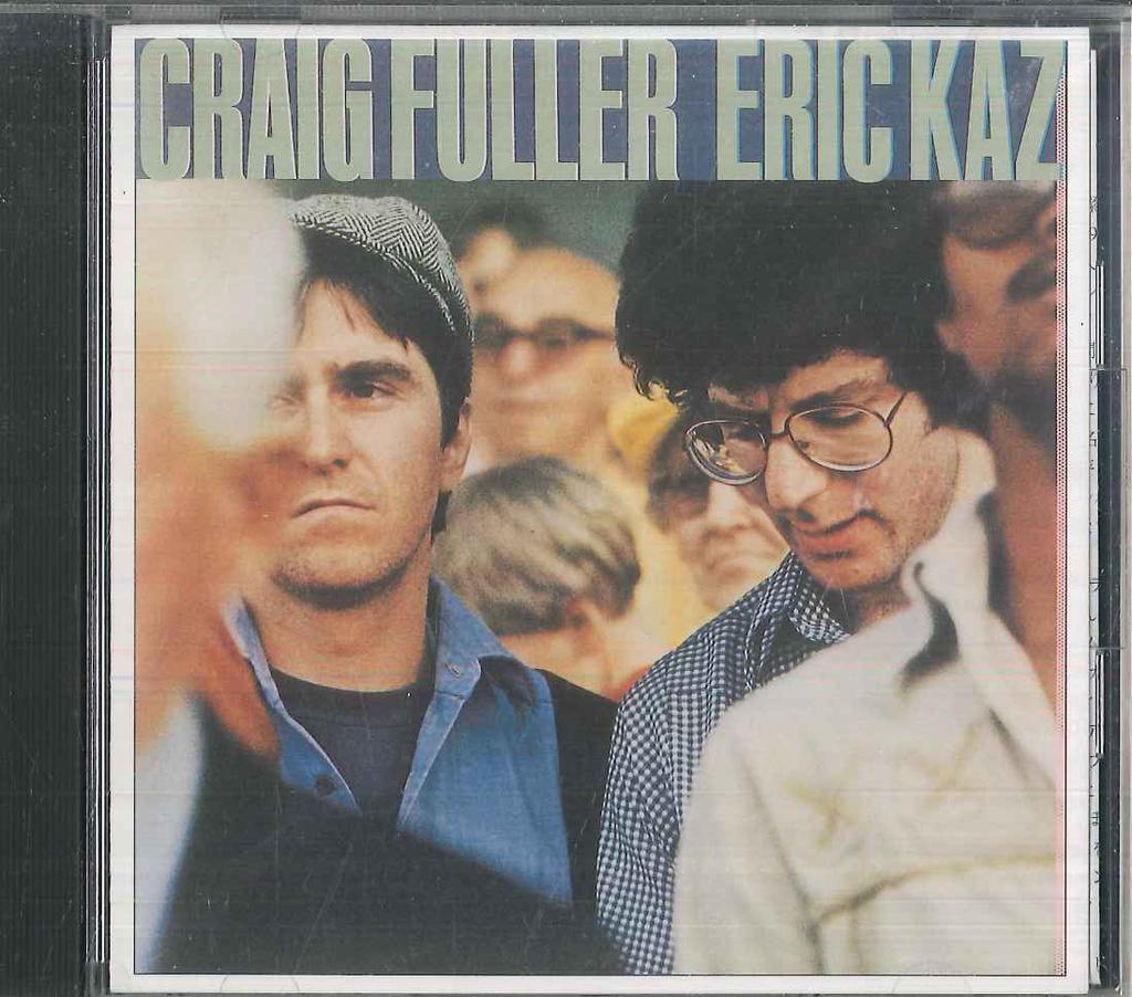 CD CRAIG FULLER / ERIC KAZ - Craig Fuller / Eric Kaz SRCS6357 Sony Records 1993 Japan Rock Used