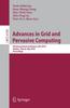 The Advances In Grid and Pervasive Computing : 5th International Conference, CPC 2010, Hualien, Taiwan, May 10-13, 2010, Proceedings : 6104 Book