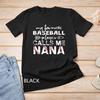 My Favorite Baseball Player Calls Me Nana Shirt, Mother Day Unisex T-shirt
