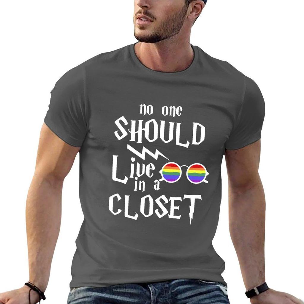 No One Should Live In The Closet Tshirt Quick Dry Travel Tshirt