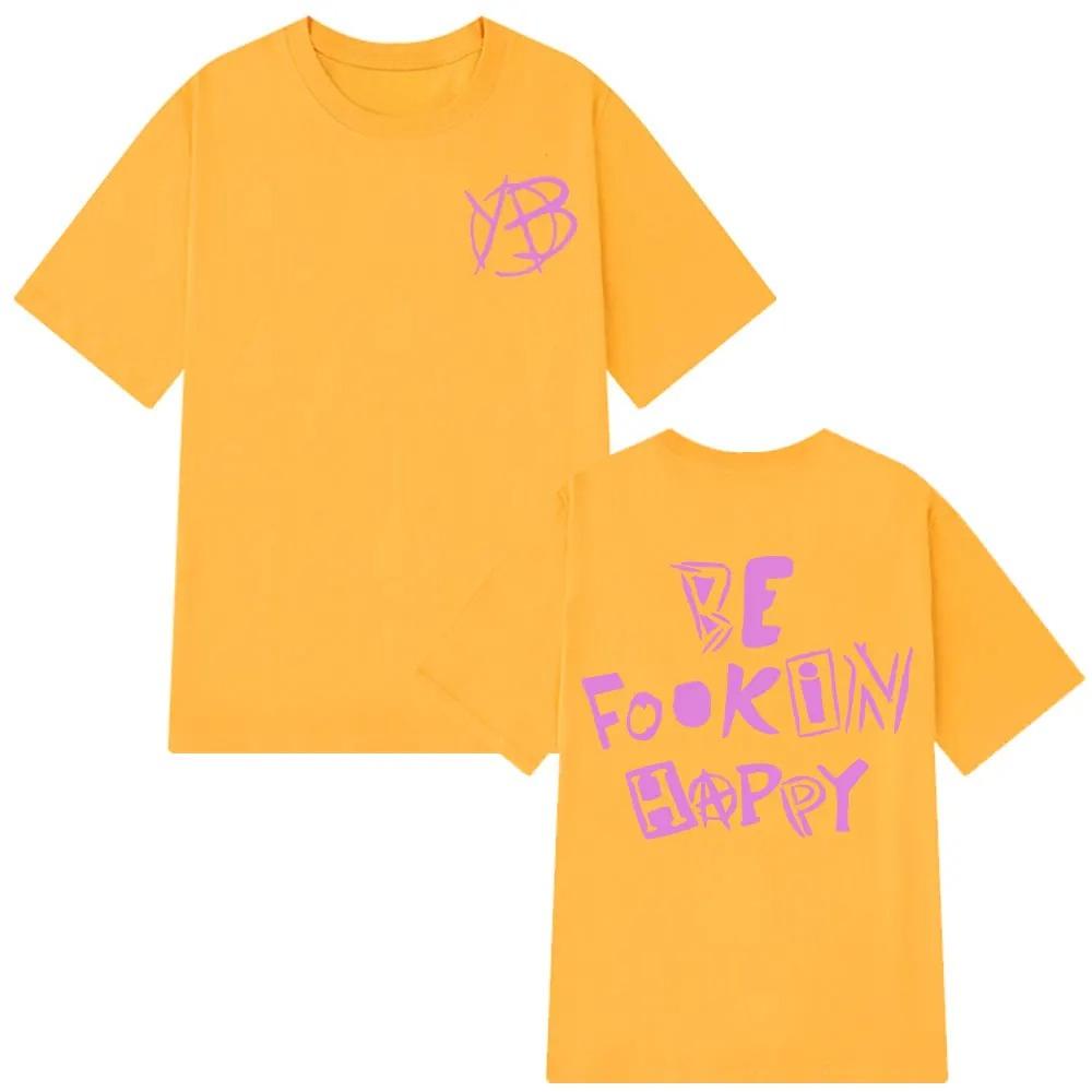 Rock Singer Yungblud Be Fookin Happy T Shirt Summer Casual Tshirts Women Hip Hop Fashion Tee Shirt