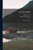 Книга Iceland : Its Scenes and Sagas