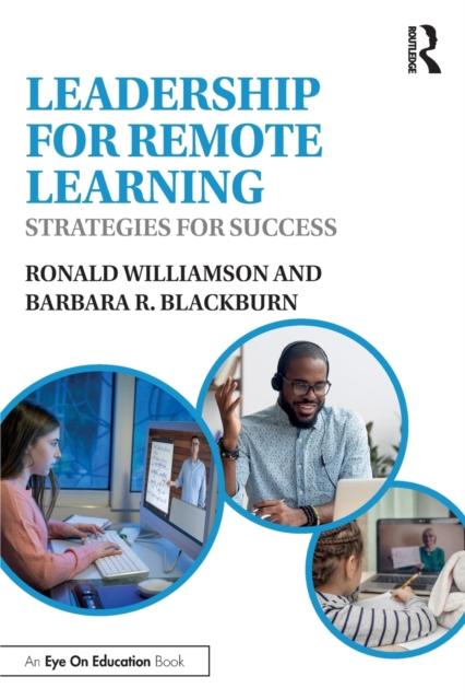 The Leadership for Remote Learning : Strategies for Success Book