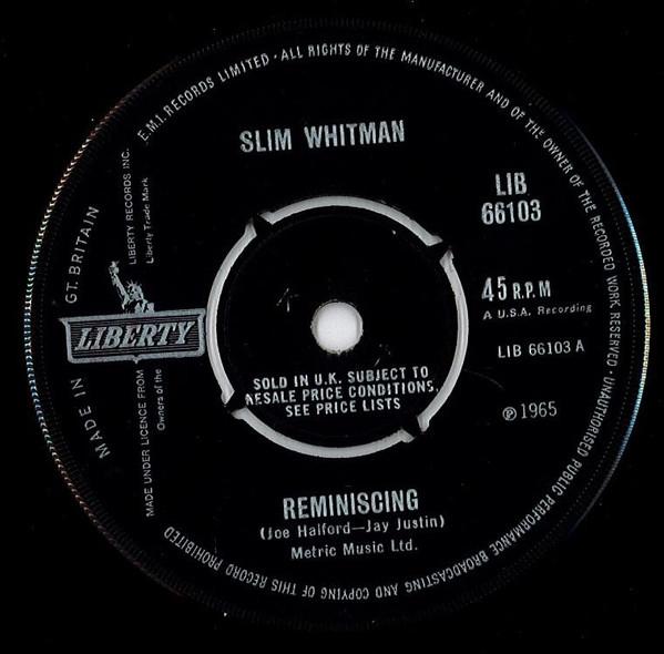 7inch Record SLIM WHITMAN Reminiscing LIB66103 Liberty 1965 UK CountryFolk Used