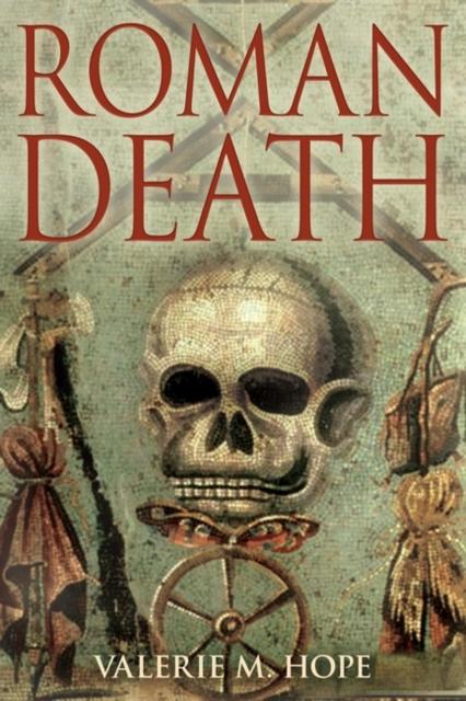 Книга Roman Death : The Dying and the Dead In Ancient Rome