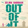 Out Of It by Selma Dabbagh Paperback Book 9781408822036