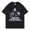 Some People Just Need A Push In The Right Direction Funny T Shirt Fashion Casual Loose Tshirt Unisex Summer 100cotton Tshirts