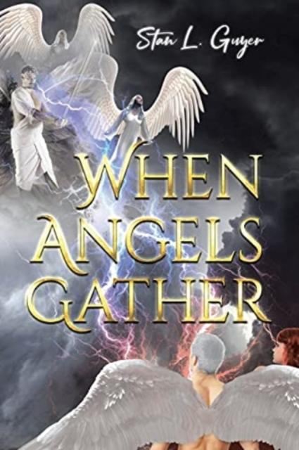Книга When Angels Gather