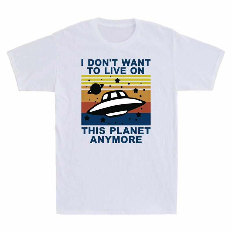 Live Tshirt On Dont Vintage Want Short Unisexs This To Anymore I Planet Sleeve