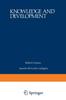 Книга Knowledge and Development : Volume 1 Advances In Research and Theory
