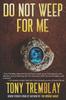 Книга Do Not Weep For Me