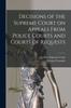 Книга Decisions of the Supreme Court On Appeals From Police Courts and Courts of Requests