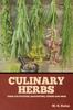 Книга Culinary Herbs : Their Cultivation, Harvesting, Curing and Uses