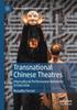 The Transnational Chinese Theatres : Intercultural Performance Networks In East Asia Book