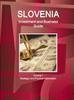 Книга Slovenia Investment and Business Guide Volume 1 Strategic and Practical Information