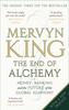 Книга The End of Alchemy : Money, Banking and the Future of the Global Economy
