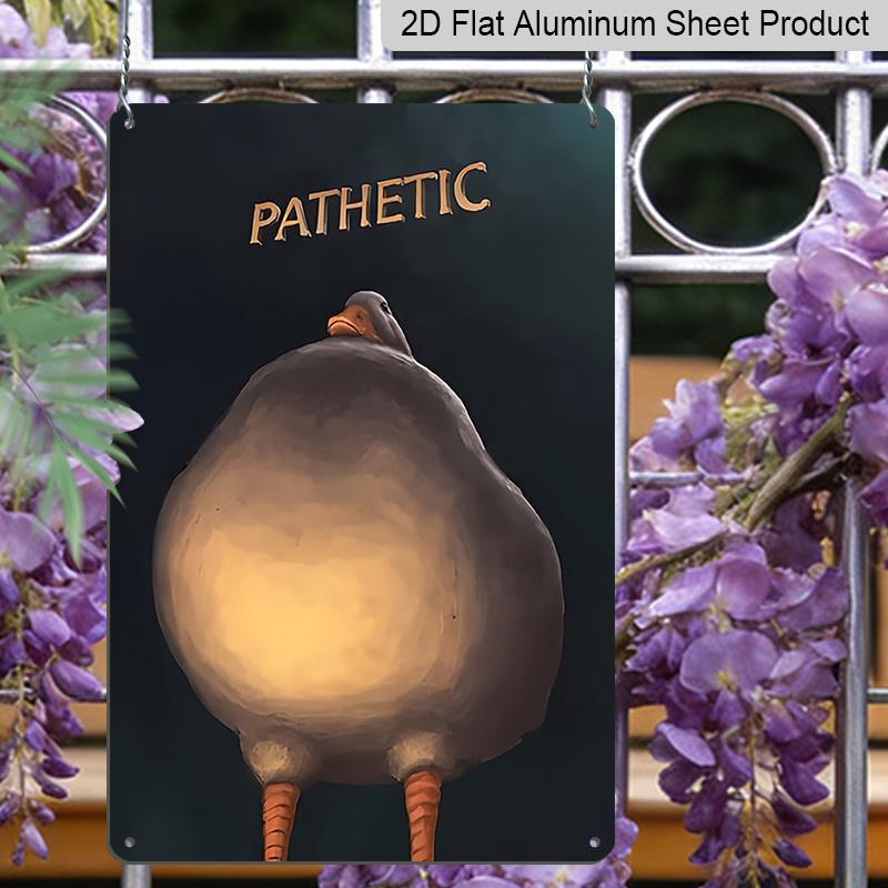2D Flat 8×12 Inch Poor Duck Metal Sign - Funny Wall Decor, Aluminum Hanging for Bedroom, Office or Humor Space, Gift Idea for Pigeon Fans, Meme