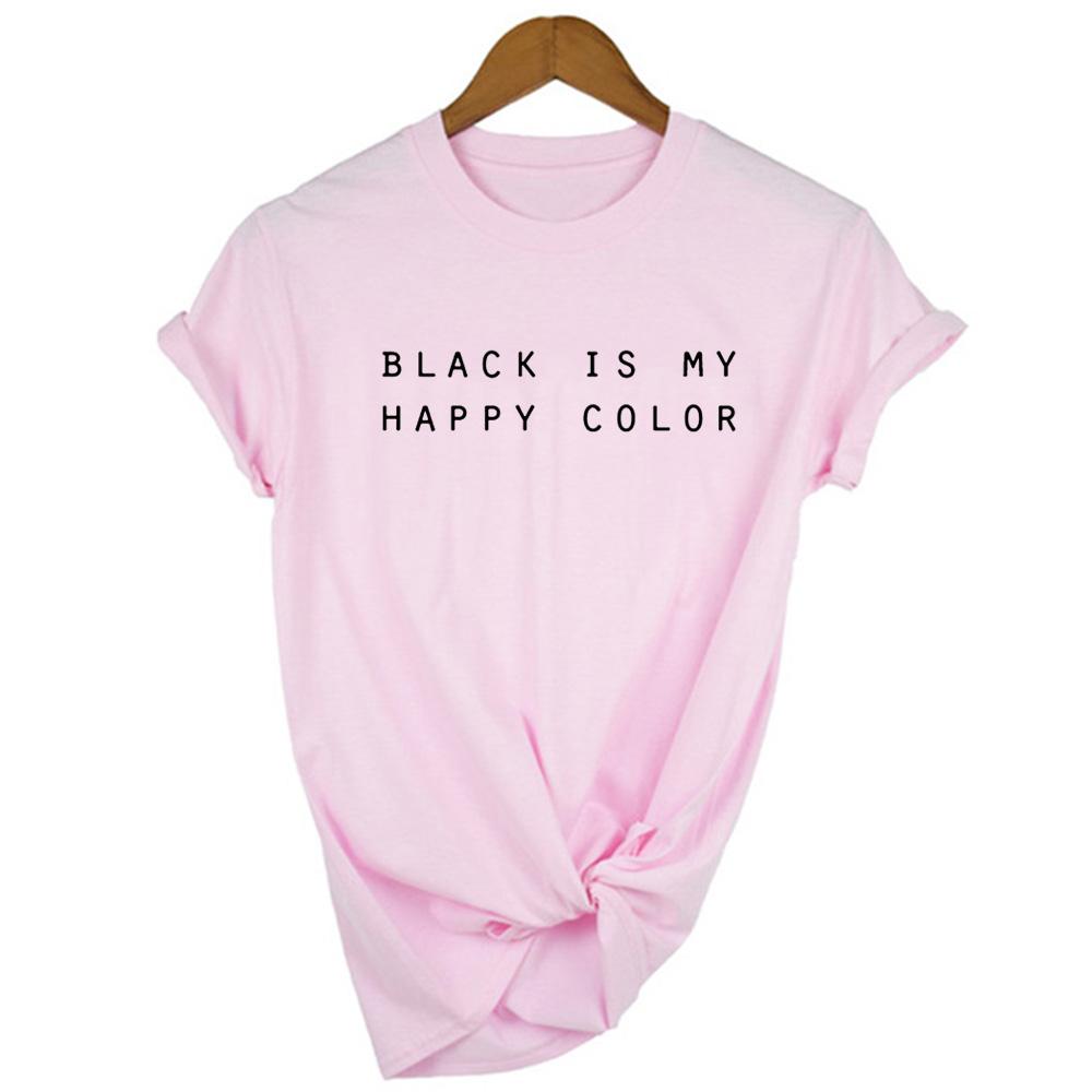 Black Is My Happy Colour Letter Print Tumblr Graphic T Shirts Round Neck Tops Aesthetic Clothing