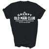 Grumpy Old Man Club Founder Member Unisex Shirt Gift