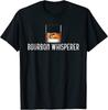Bourbon Whisperer Funny Sayings Unisex T-Shirt