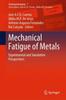 Книга Mechanical Fatigue of Metals : Experimental and Simulation Perspectives : 7