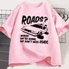 Women T Shirt We Dont Need Roads Tshirt Casual Cotton 80s Movie Tshirt Back To The Future Graphic Tees Fathers Day Gift Tops