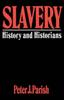 Книга Slavery : History And Historians