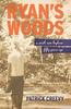 Книга Ryan's Woods : A South Side Boyhood Fifty Years Ago