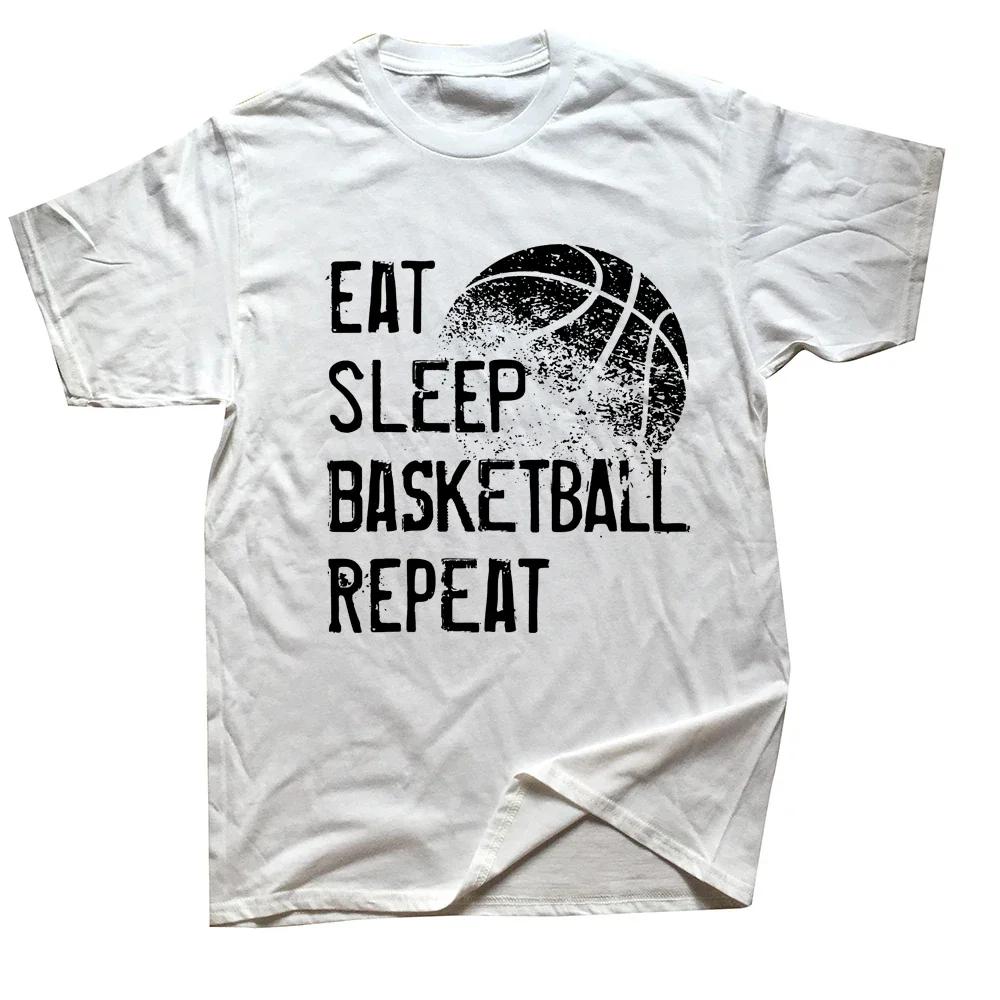 2025 Graphic Streetwear Short Sleeve Birthday Gifts Summer Tshirt Unisexs Clothing Funny Eat Sleep Basketball Repeat T Shirts