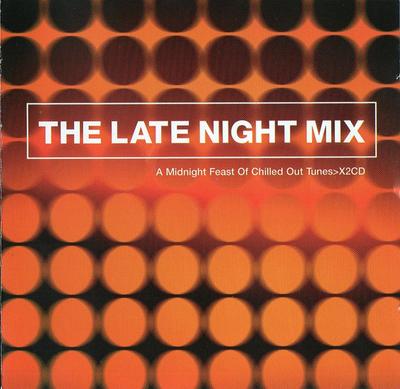 CD РАЗЛИЧНЫЕ The Late Night Mix 5606232 Universal Music 2000 UK Танцевальная Электроника Б/У