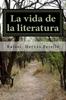 Книга La Vida De La Literatura