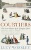 Книга Courtiers : The Secret History of the Georgian Court