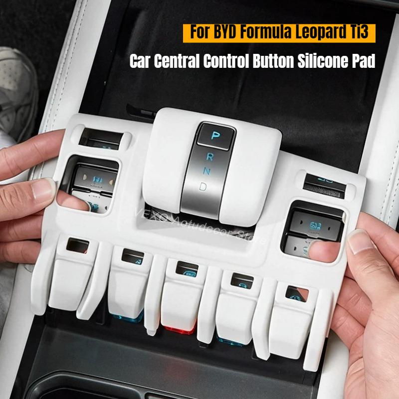 For BYD Formula Leopard Ti3 Car Central Control Button Silicone Pad Gear Shift Panel Trim Original Color Sticker Car Accessories