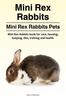 Книга Mini Rex Rabbits. Mini Rex Rabbits Pets. Mini Rex Rabbits Book for Care, Housing, Keeping, Diet, Training and Health.
