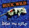 CD BUCK WILD - Beat Me Silly 100032 Lobster Records 1996 США Рок Б/у