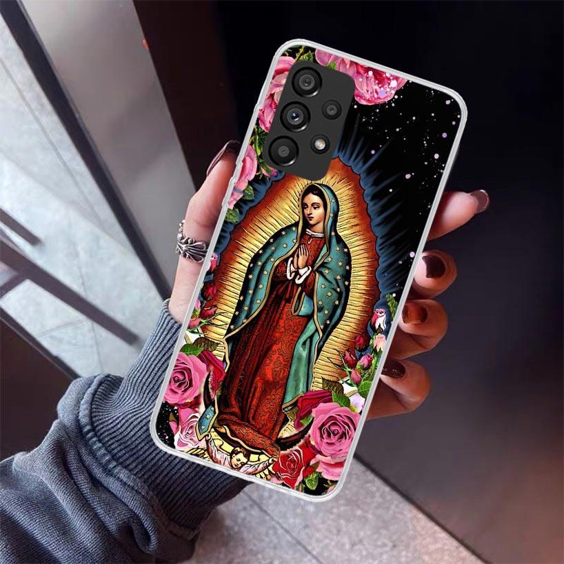 Virgin De Guadalupe Virgen Mary Phone Case For Samsung Galaxy A17 A57 A37 A16 A26 A36 A56 A15 A25 A35 A55 A14 A13 A54 A53 A34 A2