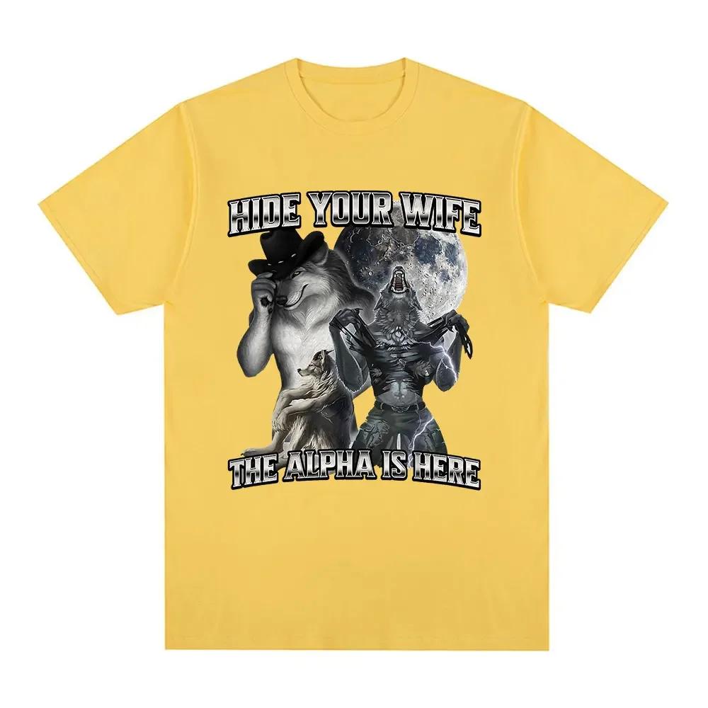 Hide your wife Alpha here, wolf. Literally, I have a funny expression, Emo T-shirt, women's clothing, Harajuku retro T-shirt