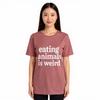 Eating Animals Is Weird T-Shirt | Vegan Activist Tee