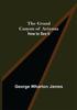 Книга The Grand Canyon Of Arizona How To See It by George Wharton James - Paperback