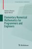 Книга Elementary Numerical Mathematics for Programmers and Engineers