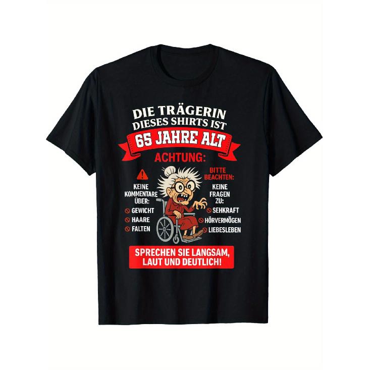 65th Birthday Humor Men'S T-Shirt - Over 65 & Still Sexy German Quote & Funny Aging Slogan, with Red/ Print, Comfortable Round Neck Short Sleeve Tee