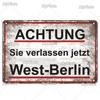 Vintage ACHTUNG HALT War Metal Signs Berlin Tin Sign Plaque Metal Plate Wall Decor For Pub Club Man Cave Plate Bar Decoration