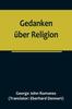 Книга Gedanken Uber Religion Die Religioese Entwicklung Eines Naturforschers Vom Atheismus Zum Christentum.