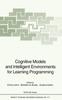 The Cognitive Models and Intelligent Environments for Learning Programming : 111 Book
