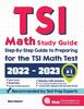 Книга TSI Math Study Guide : Step-By-Step Guide To Preparing for the TSI Math Test