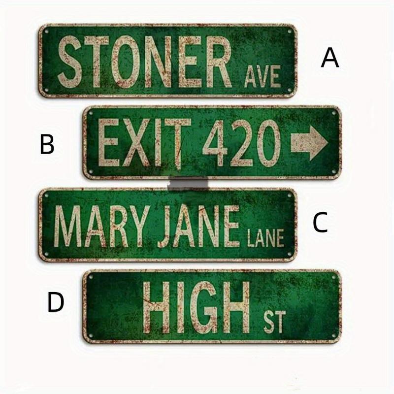 Metal Tin Sign (4''x16''/10cm*40cm), "4 Street Signs of Avenue/Exit 420/Mary Jane Lane/High Street" Vintage Plaque Decor, Home Decor, Room Decor